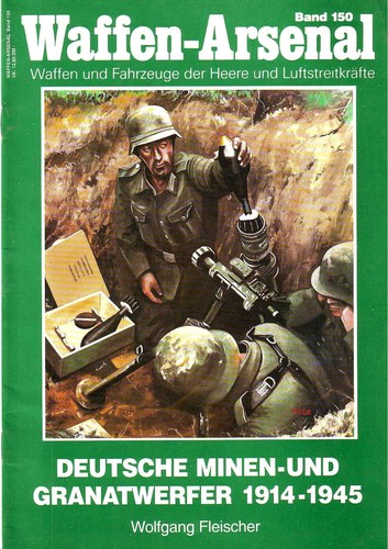 Deutsche Minen- und Granatwerfer 1914-1945 by Wolfgang Fleischer cover
