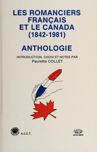 Les Romanciers français et le Canada, 1842-1981 by Paulette Collet cover