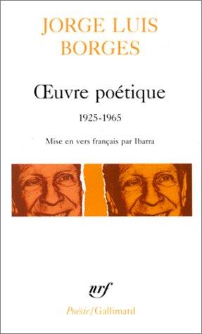 OEuvre poétique, 1925-1965 by Jorge Luis Borges cover