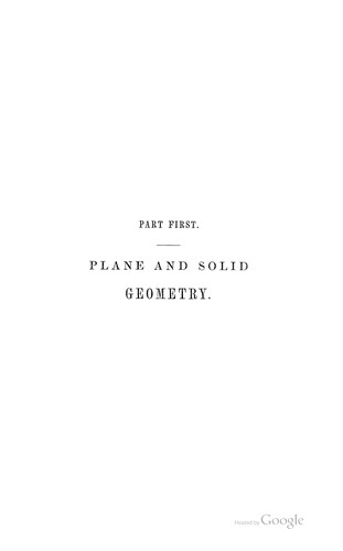 Plane and Solid Geometry: To which is Added Plane and Spherical Trigonometry and Mensuration ..