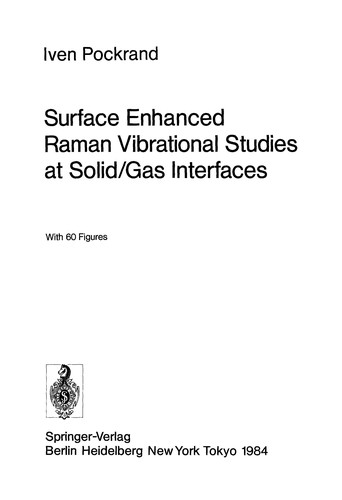 Surface enhanced Raman vibrational studies at solid/gas interfaces
