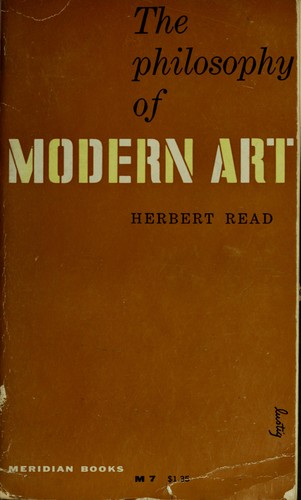 The Philosophy of Modern Art