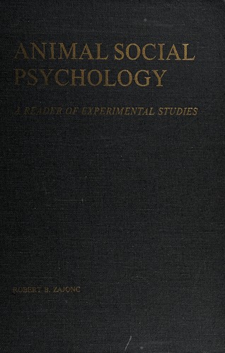 Animal social psychology by Robert B. Zajonc cover