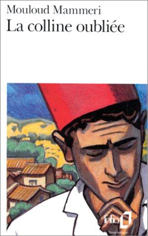 La colline oubliée by Mouloud Mammeri cover