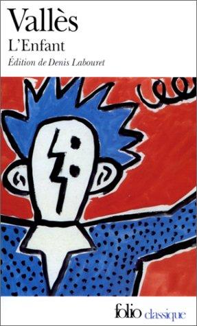 L' enfant by Jules Vallès, Denis Labouret cover