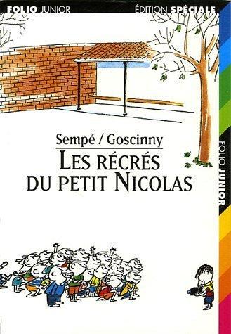 Les récrés du petit Nicolas by Jean-Jacques Sempé, René Goscinny cover