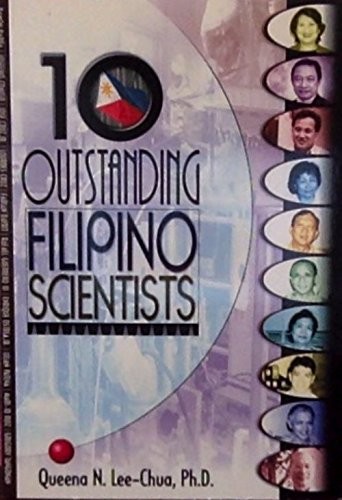 Ten outstanding Filipino scientists