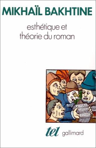 Esthétique et théorie du roman by Mikhail Bakhtine, M. M. Bakhtin cover