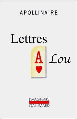 Lettres à Lou by Guillaume Apollinaire cover