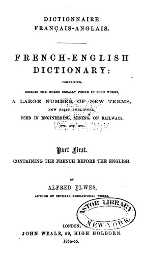 Dictionnaire français-anglais: French-English [and English-French] dictionary by Alfred Elwes cover