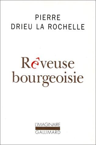 Rêveuse bourgeoisie by Pierre Drieu La Rochelle cover