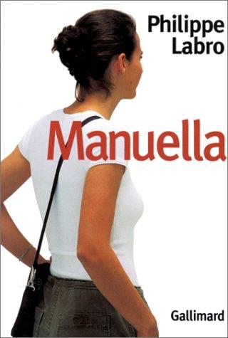 Manuella by Philippe Labro cover