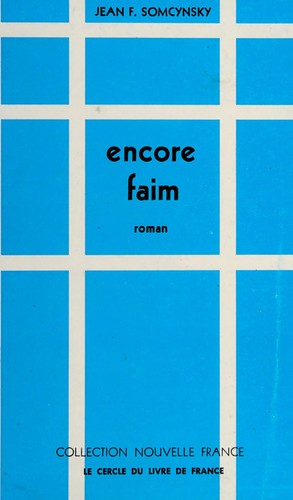 Encore faim by Jean-François Somcynsky cover