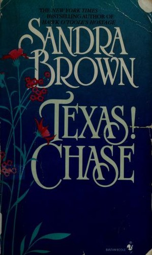 Texas! Chase by Sandra Brown cover