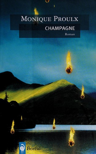 Champagne by Monique Proulx cover