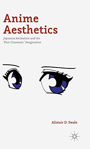 Anime Aesthetics by Alistair D. Swale cover
