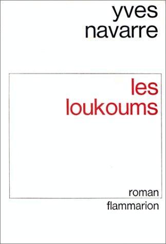 Les Loukoums by Yves Navarre cover