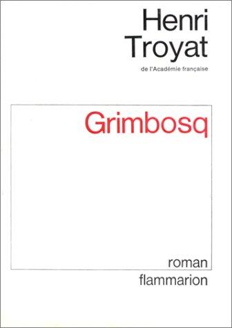 Grimbosq by Henri Troyat cover