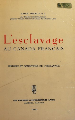 L' esclavage au Canada français by Marcel Trudel cover