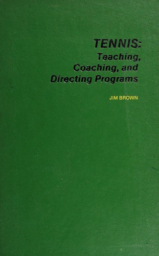 Tennis: teaching, coaching, and directing programs