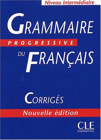 Grammaire Progressive Du Francais Corrigés (Answer Key) by Christine Grall cover
