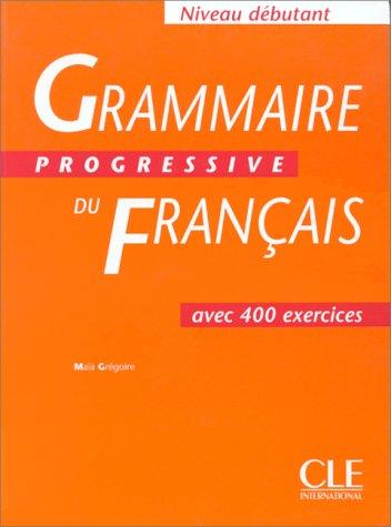 Grammaire Progressive Du Francais by Cle cover