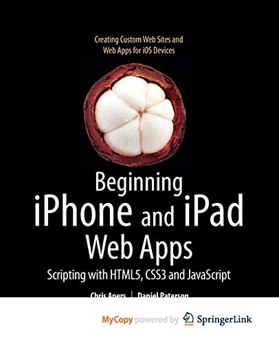 Beginning iPhone and iPad Web apps