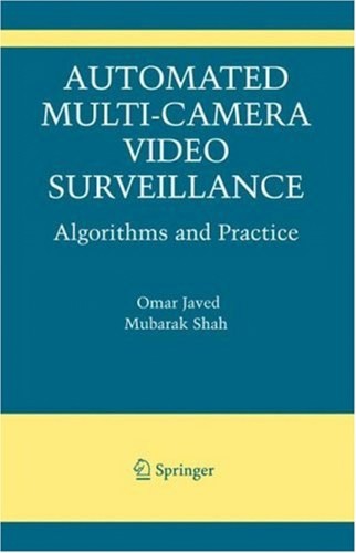 Automated Multi-Camera Surveillance: Algorithms and Practice
