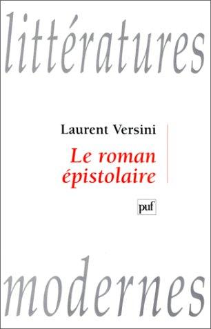 Le roman épistolaire by Laurent Versini cover