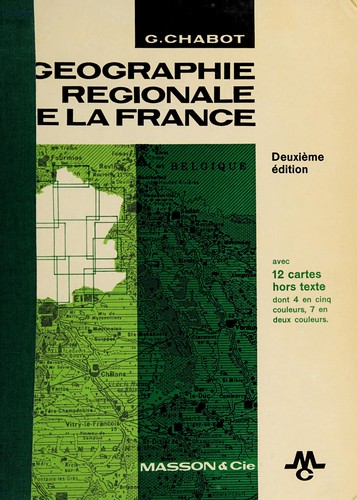 Géographie régionale de la France .. by Georges Chabot cover