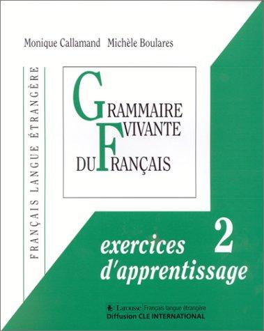 Grammaire vivante du français by Callamand, Boulares cover