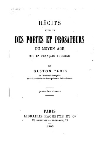 Récits extraits des poètes et prosateurs du moyen âge, mis en français moderne by Gaston Paris cover