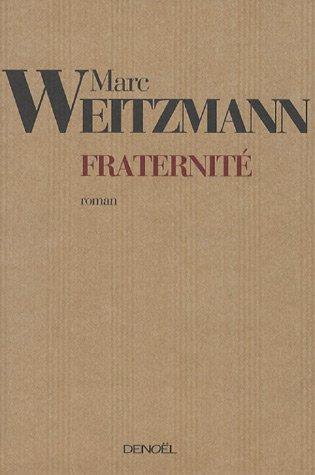 Fraternité by Marc Weitzmann cover