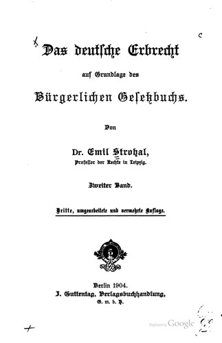 Das deutsche Erbrecht auf Grundlage des Bürgerlichen Gesetzbuchs by Emil Strohal cover