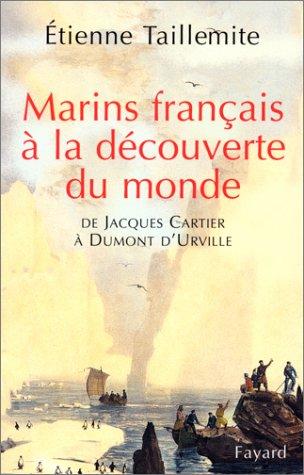 Marins français à la découverte du monde by Etienne Taillemite cover