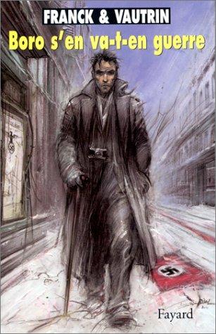 Boro s'en va-t-en guerre by Jean Vautrin cover