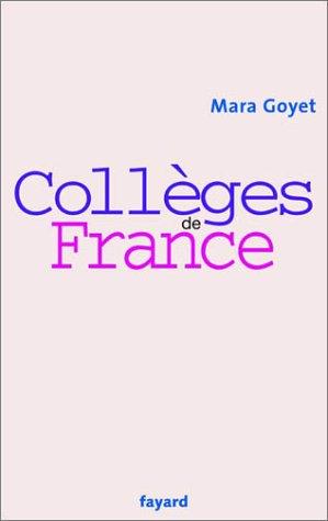 Collèges de France by Mara Goyet cover
