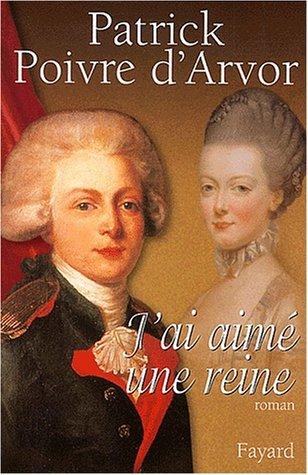 J'ai aimé une reine