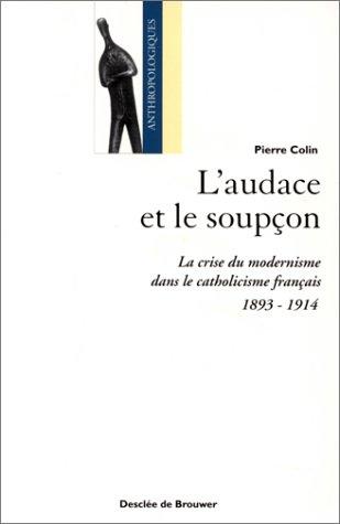 L' audace et le soupçon by Pierre Colin cover