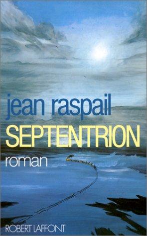 Septentrion by Jean Raspail cover
