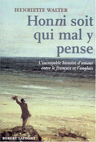 Honni soit qui mal y pense by Henriette Walter cover
