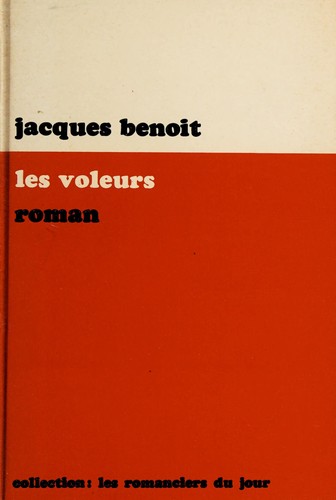 Les Voleurs by Jacques Benoit cover