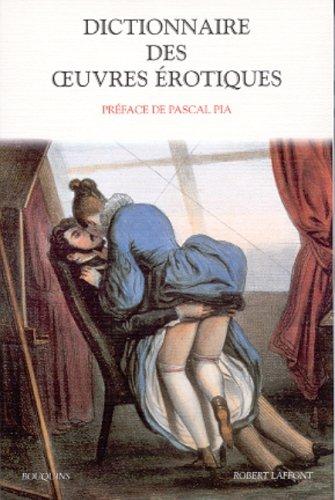 Dictionnaire des oeuvres érotiques by Pascal Pia cover