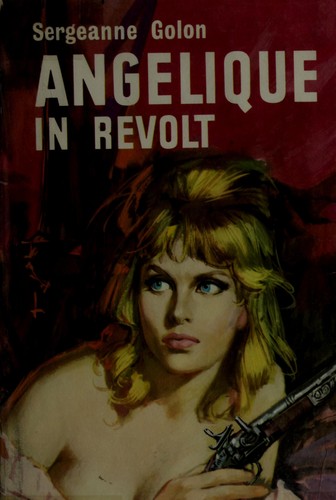 Angélique se révolte by Anne Golon cover