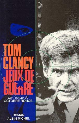 Jeux de guerre by Tom Clancy cover