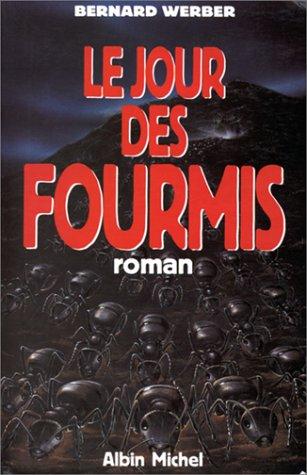 Le jour des fourmis by Bernard Werber cover