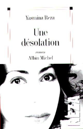 Une Desolation