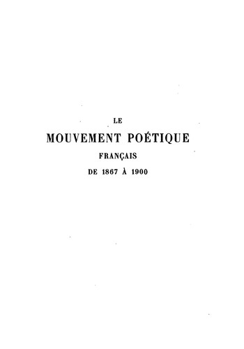 Le mouvement poétique français de 1867 à 1900 by  cover