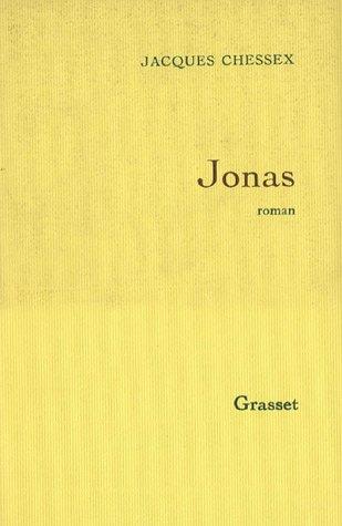 Jonas by Jacques Chessex cover