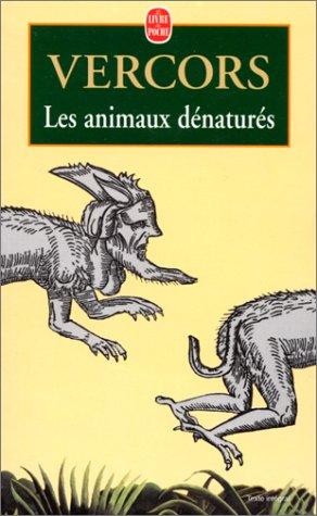 Les animaux dénaturés by Vercors cover